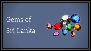 Gems of Sri Lanka